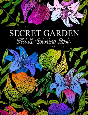 Secret Garden: Adult Coloring Book 100 Pages.. Beautiful Flower Coloring Book. - Amo Art