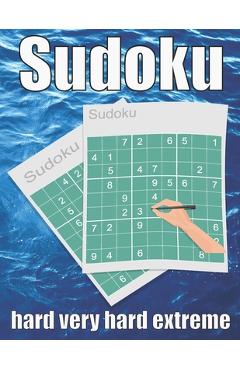 Coperta cărții 'sudoku hard very hard extreme: Large Print Sudoku Puzzle Book 120 PAGE - Sudoku Puzzle Book'