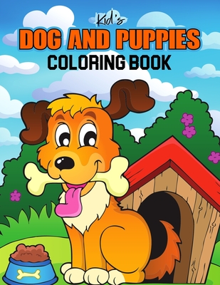 Kids Dog and Puppies Coloring Book: Little Puppies and Cute Dogs to Color - Gift Idea for Toddler, Preschooler & Kids Ages 4-8 - Modern Wave Press