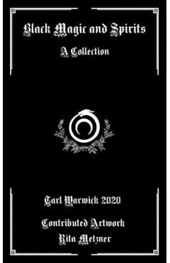 Coperta cărții 'Black Magic and Spirits: A Collection - Rita Metzner'