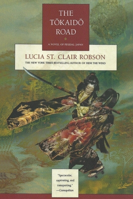 The Tokaido Road - Lucia St Clair Robson