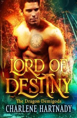 Lord of Destiny - Charlene Hartnady