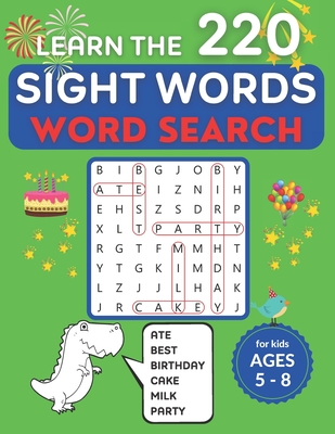 Learn the 220 Sight Words Word Search for Kids Ages 5-8: 70 Word Search Puzzles with Talking Dinosaurs, Cute Critters and All the Need-to-Know Sight W - Major Scale Books