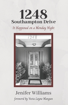 1248 Southampton Drive: It Happened on a Monday Night - Jenifer Williams