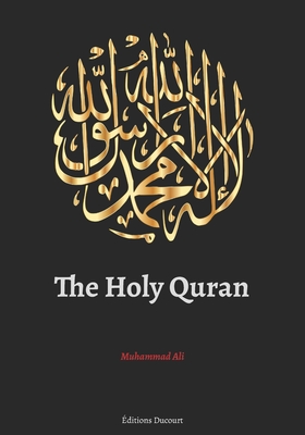 The Holy Quran - Editions Ducourt