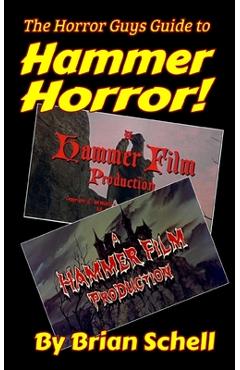 Poza produsului The Horror Guys Guide to Hammer Horror! - Brian Schell