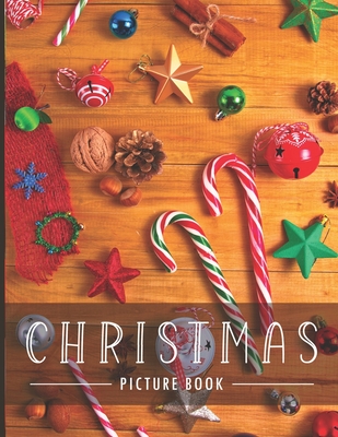 Christmas Picture Book: for Alzheimer's Patients and Seniors with Dementia. - Cozy Erlnaco