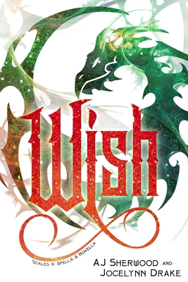 Wish - Jocelynn Drake