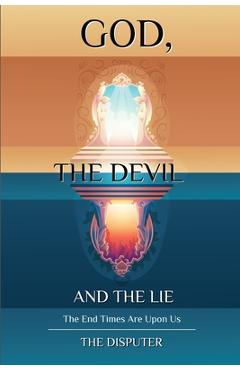 Coperta cărții 'God, the Devil, and the Lie - Karen Howard'