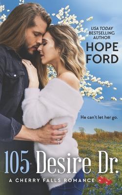 105 Desire Dr. - Hope Ford