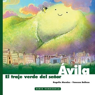 El traje verde del señor Avila - Vanessa Balleza