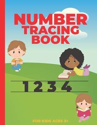 Number Tracing Book for Kids Ages 3+: Number Tracing for Preschoolers-: Homeschool Preschool Learning Activities for 3 year olds - Funtolearn Press