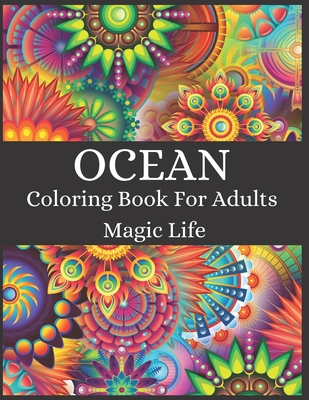 Ocean Coloring Book For Adults Magic Life: Life Under the Sea, Fish, Sea Animals, Island, Calm & Mindfulness, Landscape, Anti Stress, Marine Life Rela - Gold Colored