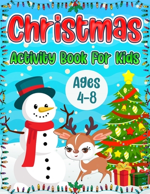 Christmas Activity Book for Kids Ages 4-8: A Fun Holiday Coloring Pages, Word Search Puzzles, Mazes and Sudoku Christmas Activities Book for Boys and - Puzzlesline Press