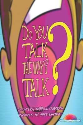 Do you talk the way I talk? - Michael Barnett
