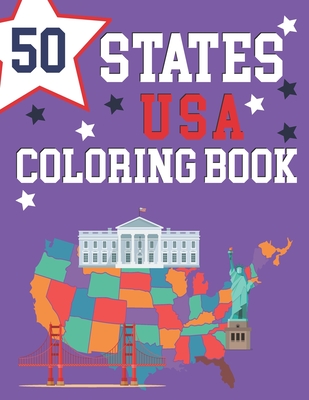 50 States USA Coloring Book: The 50 States Maps Of United States America - Educational Coloring Book For Kids and Adults - State Capitals Coloring - Alica Poninski Publication
