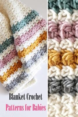 Blanket Crochet Patterns for Babies: Gift Ideas for Christmas - Inica Nichols