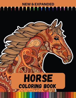 Horse Coloring Book (New & Expanded): Beautiful Images of Horses to Color - Print Point