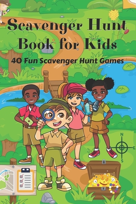 Scavenger Hunt Book for Kids: 40 Fun Scavenger Hunt Games Holidays, Seasons, Indoors, Outdoors & More Great Gift for Kids - Robin Riley