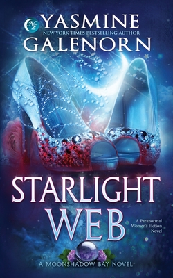 Starlight Web: A Paranormal Women's Fiction Novel - Yasmine Galenorn