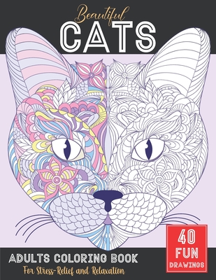 cats coloring book for adults: An Amazing and Beautiful Cats coloring pages for Adults. - Rose Elena