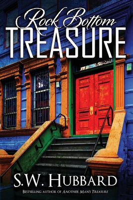 Rock Bottom Treasure: a twisty, read-all-night mystery - S. W. Hubbard