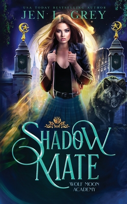 Shadow Mate - Jen L. Grey