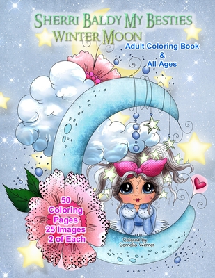 Sherri Baldy My Besties Winter Moon Adult Coloring Book and all ages - Sherri Ann Baldy