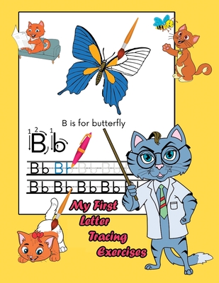 My First Letter Tracing Exercises: Alphabet Letter Tracing, Writing and Coloring Book for Little Toddlers, Kids Age 3-5 Year Old. - Ladym Forkids