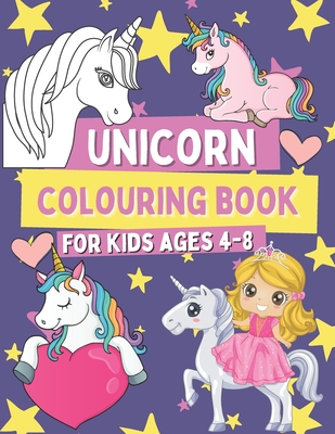 Unicorn Colouring Book for Kids 4-8: Coloring and Activity Pages for Girls Who Love Cute Unicorns, Gift for Children with Images To Color and Mazes wi - Ocar Barrys