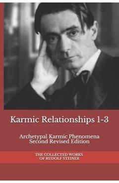 Poza produsului Karmic Relationships 1-3: Archetypal Karmic Phenomena Second Revised Edition - Frederick Amrine