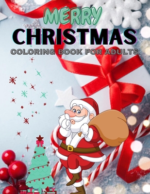 Merry Christmas Coloring Book for Adults: Beautiful Holiday Designs With Easy 100 pages interior - Aziz Publication
