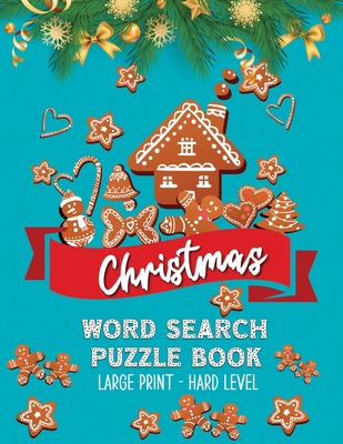 Christmas Word Search Puzzle Book: Large Print Christmas Activity Book - Word Find Puzzle Book - Holiday Fun for Adults and Kids (Hard Level) - Maxim Kinney