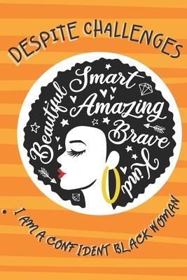 Despite Challenges, I am a Confident Black Woman: A Prompt Journal with Word Search Puzzle Challenges and Real Affirmations to Build and Sustain Self- - Evade Books