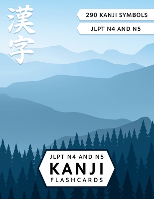 JLPT N4 and N5 Kanji Flash Cards: Learn Japanese Kanji with Cut-out Flash Cards - Lilas Lingvo