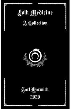 Coperta cărții 'Folk Medicine: A Collection - Tarl Warwick'