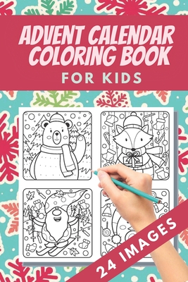 Advent Calendar Coloring Book for kids: 24 Numbered Christmas Colouring Pages - Countdown Christmas - Christmas favourites like reindeer, angels, bell - Brainfit Publishing