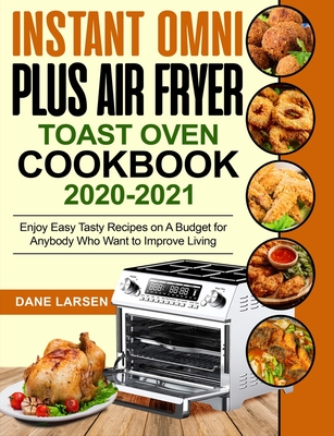 Iconites Air Fryer Toast Oven Cookbook 2021: 1001 Simple Delicious