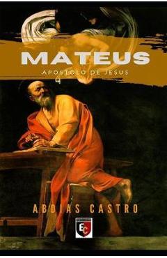 Poza produsului Mateus: Ap�stolo de Jesus - Abdias Castro