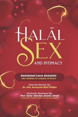 HalĀl Sex and Intimacy - Gafar Abiodun Jimoh
