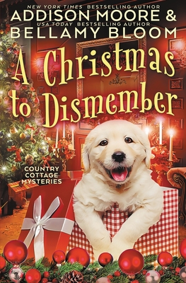 A Christmas to Dismember: Cozy Mystery - Bellamy Bloom