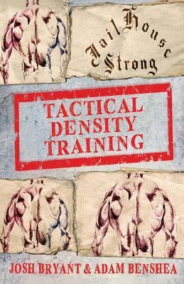 Tactical Density Training - Adam Benshea
