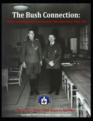 The Bush Connection - Erik Orion
