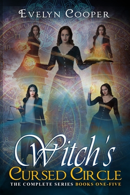 Witch's Cursed Circle: Paranormal Witch, Shifter Fantasy (The Complete Series Books One - Five) - Evelyn Cooper