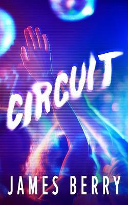 Circuit - James Berry