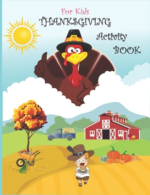 Thanksgiving Activity Book for Kids: Super Fun Thanksgiving Activities, Coloring Pages, Mazes, Brain Games, Word Search, Sudoku Puzzles for kids - Tha - Ya Platform