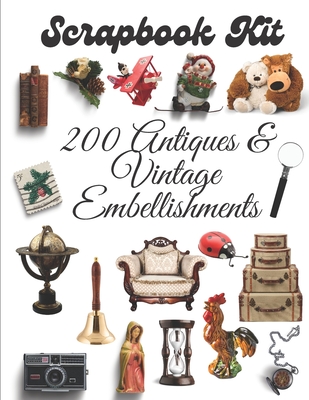 Scrapbook Kit - 200 Antiques & Vintage Embellishments: Ephera Elements for Decoupage, Notebooks, Journaling or Scrapbooks. Vintage Scrapbook Images - - Olivia P