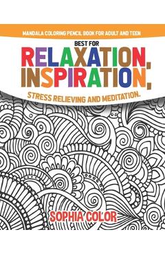 Coperta cărții 'mandala coloring pencil book for adult and teen best for relaxation, inspiration, stress relieving and meditation:'