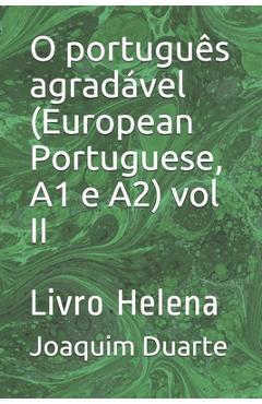 Coperta cărții 'O português agradável (European Portuguese, A1 e A2) vol II: Livro Helena - Joaquim Alberto Marques Duarte'