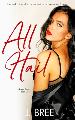 All Hail: Queen Crow #1 - J. Bree
